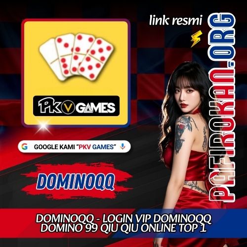 DominoQQ - Login Vip DominoQQ - Domino 99 Qiu Qiu Online Top 1