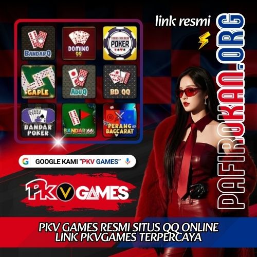 Pkv Games Resmi Situs QQ Online Link PkvGames Terpercaya